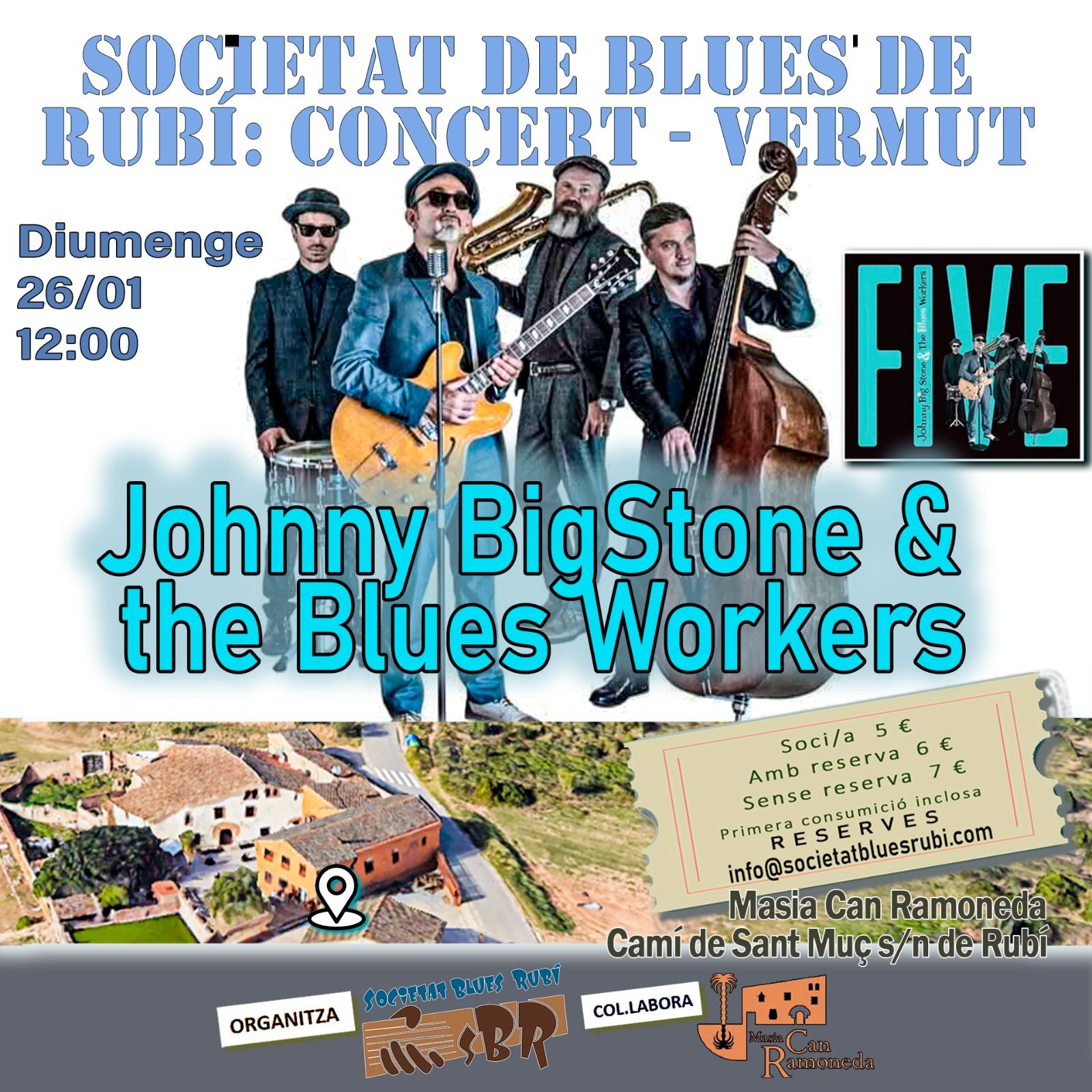 Johnny Bigstone & The Blues Workers a Can Ramoneda